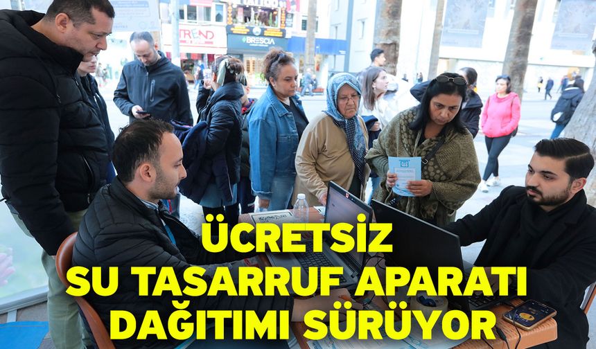 Ücretsiz Su Tasarruf Aparatı Dağıtımı Sürüyor