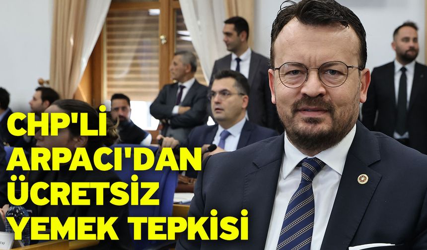 Milli Eğitim Bakanı Yusuf Tekin, CHP’li Arpacı’nın Ücretsiz Yemek Sorularını Cevapsız Bıraktı