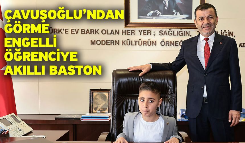 Çavuşoğlu'ndan akıllı baston talep eden Taci Efe'nin isteği gerçek oldu