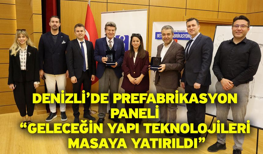 Denizli OSB’de İnşaat Sektörünün Geleceğinde Önemli Bir Faktör: “Beton Prefabrikasyonu” Konuşuldu