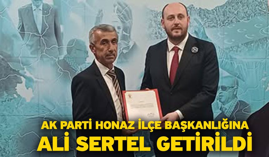 Ak Parti Honaz İlçe Başkanlığına Ali Sertel Getirildi