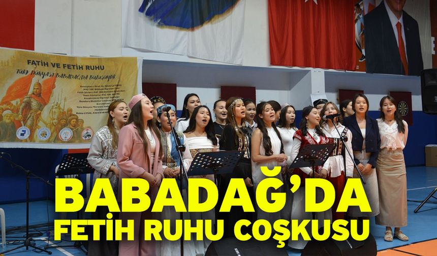 Babadağ’da Fetih Ruhu Coşkusu