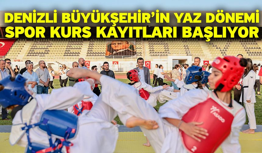 Denizli Büyükşehir’in yaz dönemi spor kurs kayıtları başlıyor
