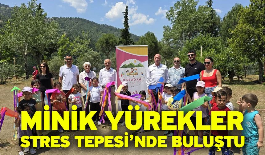 Minik Yürekler Stres Tepesi’nde Buluştu