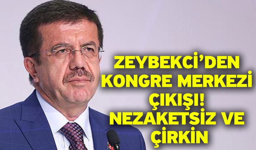 Zeybekci’den Kongre Merkezi Çıkışı! Nezaketsiz ve Çirkin