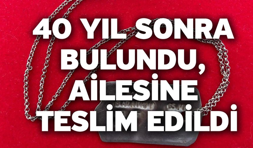 40 Yıl Sonra Bulundu, Ailesine Teslim Edildi