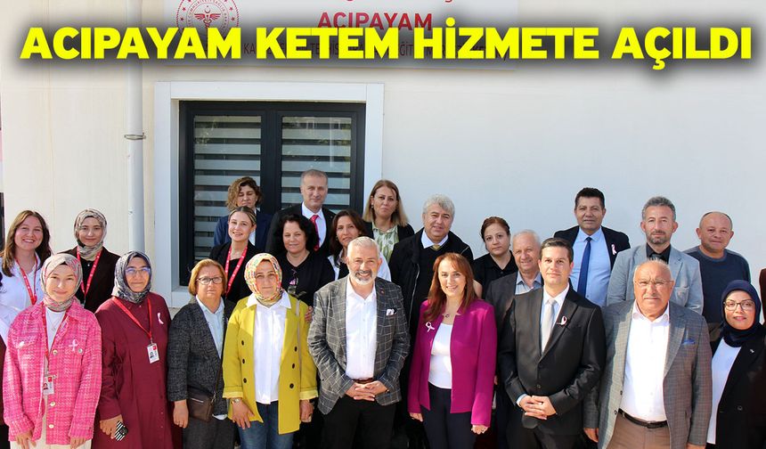 Acıpayam Ketem Hizmete Açıldı