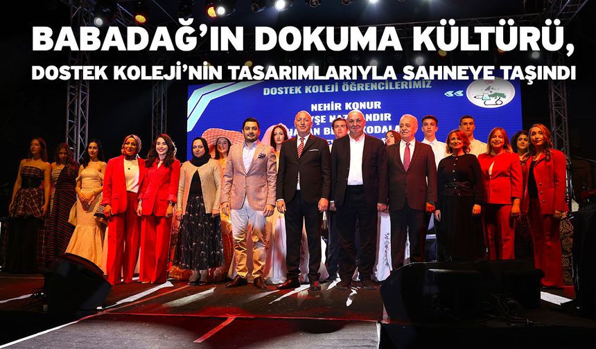Babadağ’ın Dokuma Kültürü, DOSTEK Koleji’nin Tasarımlarıyla Sahneye Taşındı