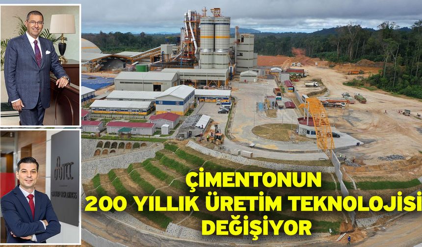 Çimentonun 200 yıllık üretim teknolojisi değişiyor