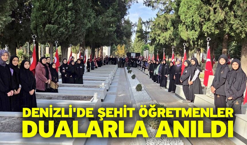 Denizli'de Şehit Öğretmenler Dualarla Anıldı