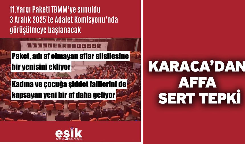 Karaca’dan Affa Sert Tepki