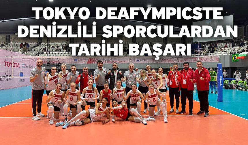 Tokyo Deafympıcste Denizlili sporculardan tarihi başarı