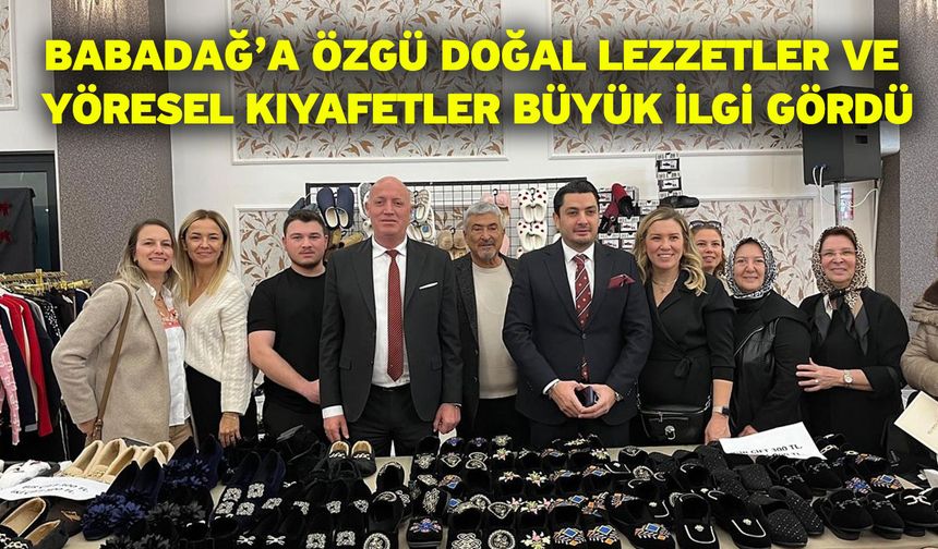 Babadağ’a özgü doğal lezzetler ve yöresel kıyafetler büyük ilgi gördü