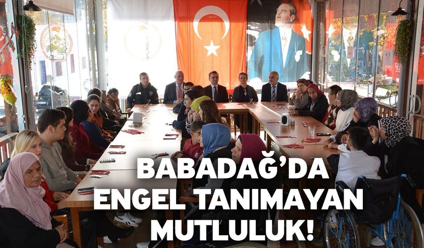 Babadağ’da Engel Tanımayan Mutluluk!