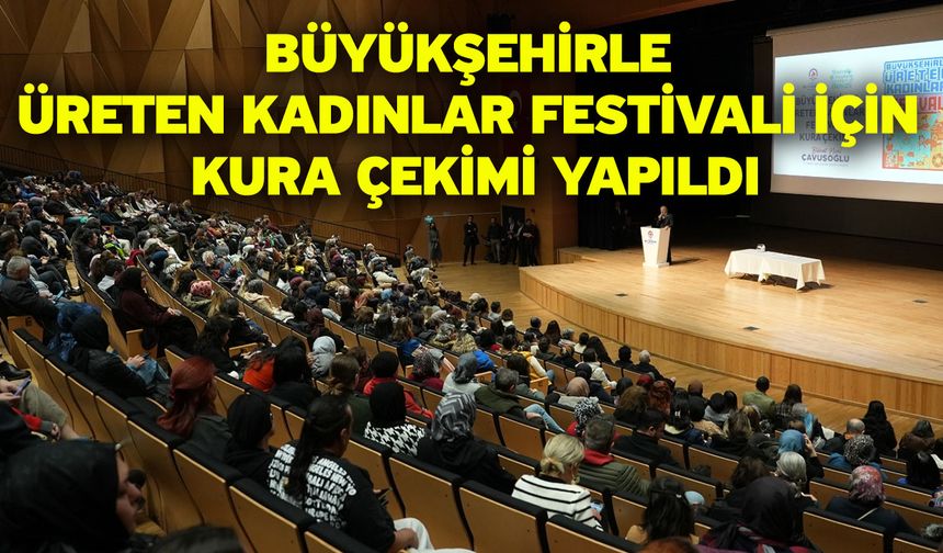 258 stantta farklı ürünlerin sergileneceği festival 3 gün sürecek