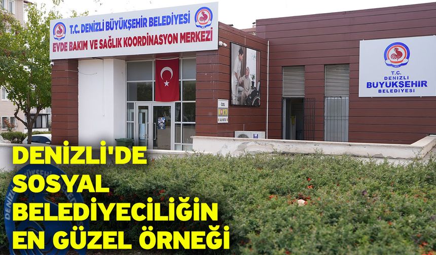 Evde Bakım ve Sağlık Merkezi’ne tam not