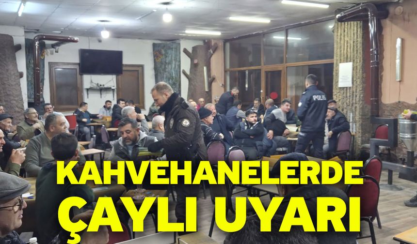 Kahvehanelerde Çaylı Uyarı