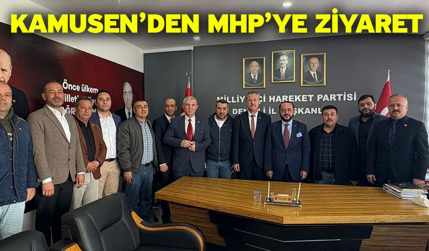 Kamusen’den MHP’ye Ziyaret