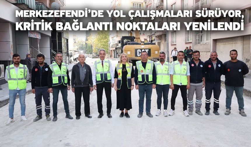 Merkezefendi’de Yollar Daha Konforlu Hale Geliyor