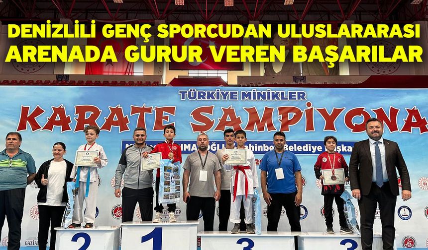 Denizlili genç sporcudan uluslararası arenada gurur veren başarılar