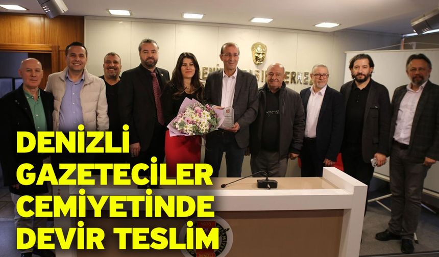 Denizli Gazeteciler Cemiyetinde devir teslim