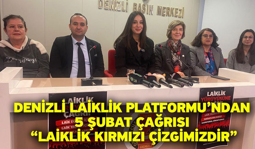 Denizli Laiklik Platformu’ndan 5 Şubat çağrısı “Laiklik kırmızı çizgimizdir”
