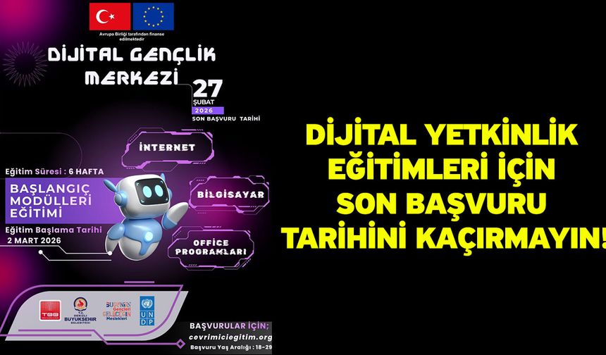 Dijital Yetkinlik Eğitimleri 2 Mart’ta başlıyor