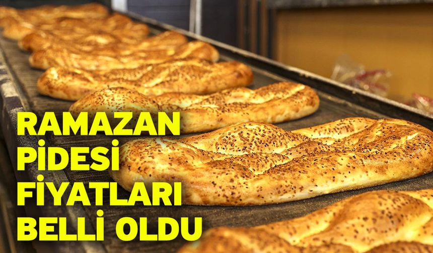 Ramazan pidesi fiyatları belli oldu