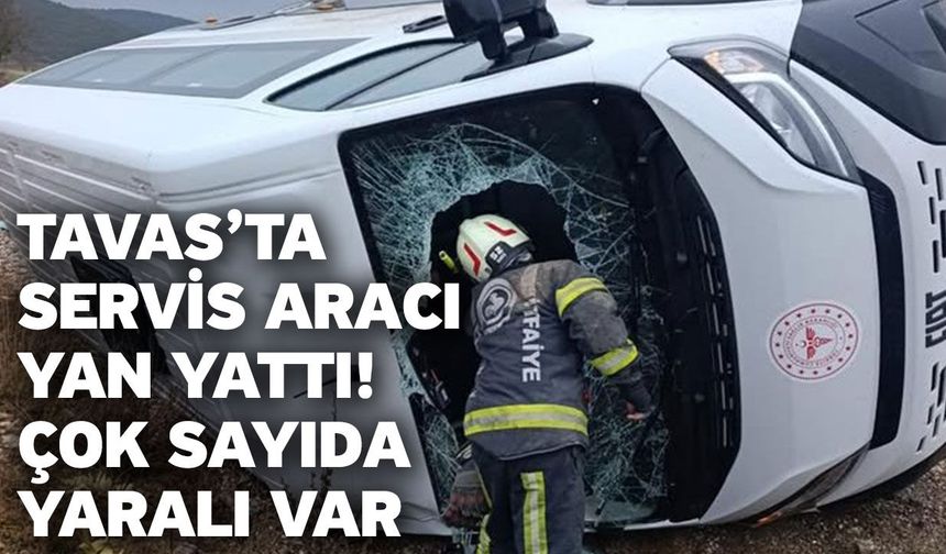 Tavas’ta servis aracı yan yattı! Çok sayıda yaralı var
