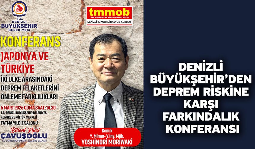 Denizli Büyükşehir’den deprem riskine karşı farkındalık konferansı