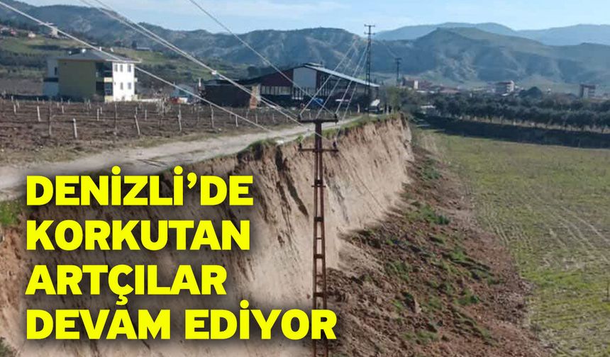 Denizli’de Korkutan Artçılar Devam Ediyor