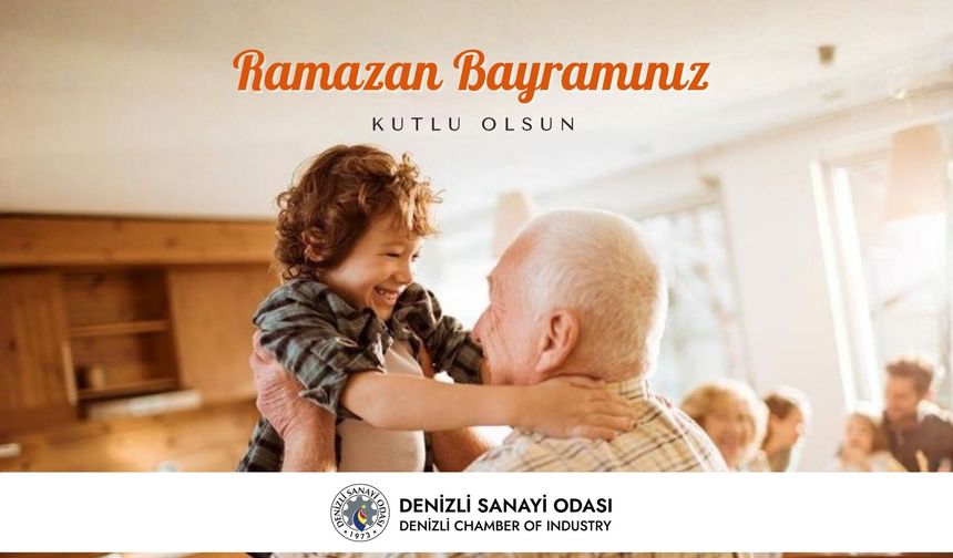 DENİZLİ SANAYİ ODASI RAMAZAN BAYRAMI İLAN