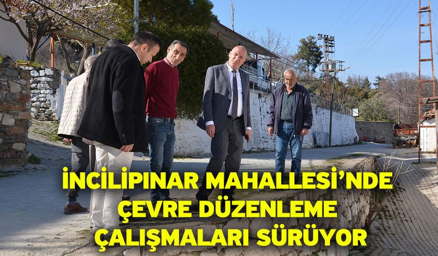 İncilipınar Mahallesi’nde Çevre Düzenleme Çalışmaları Sürüyor