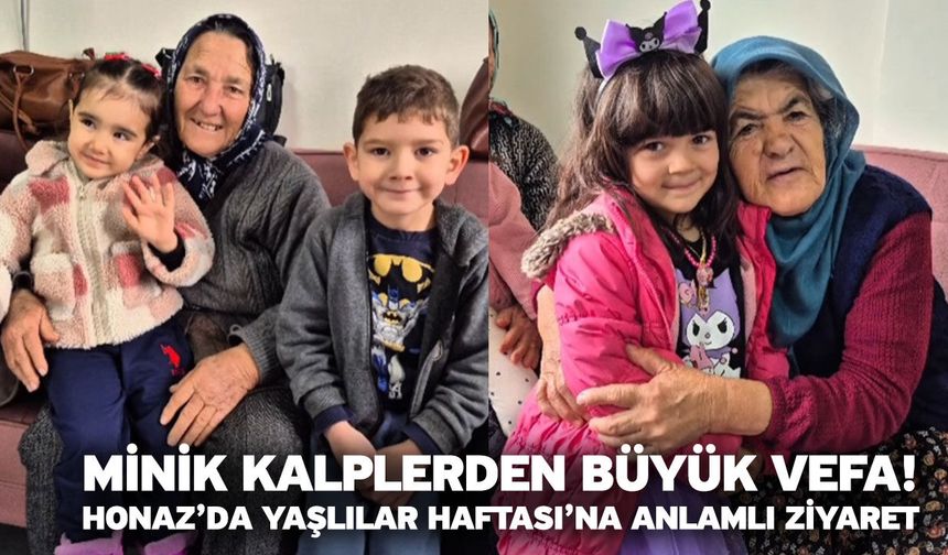 Minik kalplerden büyük vefa! Honaz’da Yaşlılar Haftası’na anlamlı ziyaret