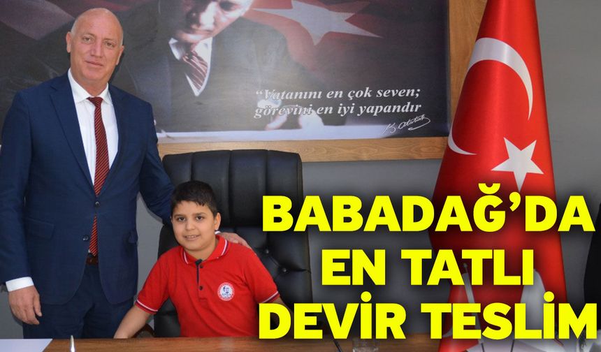 Babadağ’da En Tatlı Devir Teslim