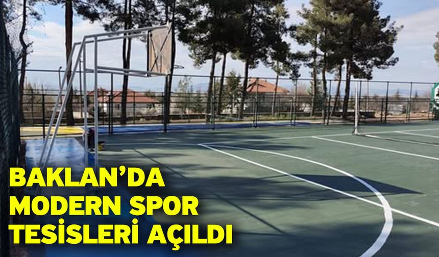 Baklan’da Modern Spor Tesisleri Açıldı