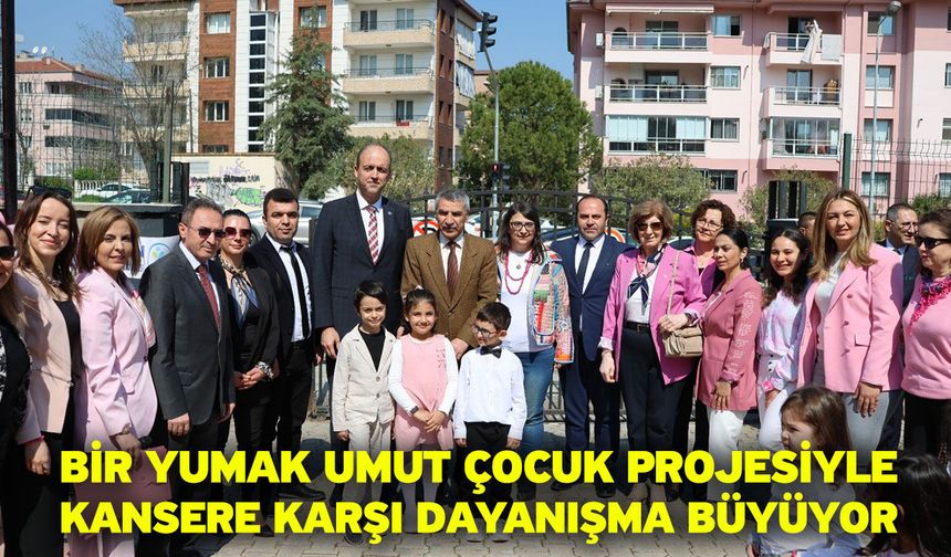 Bir Yumak Umut Çocuk projesiyle kansere karşı dayanışma büyüyor