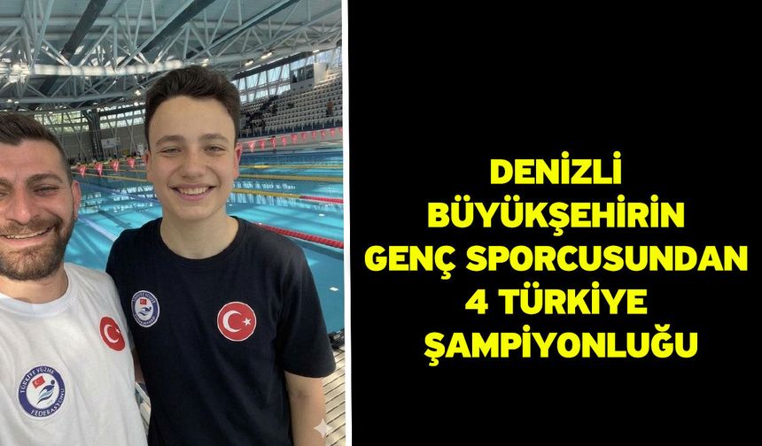 Denizli Büyükşehirin genç sporcusundan 4 Türkiye şampiyonluğu