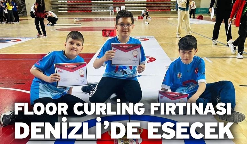 Floor Curling Fırtınası Denizli’de Esecek