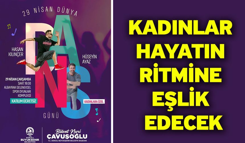 Büyükşehir’den 29 Nisan Dünya Dans Günü’ne özel kutlama