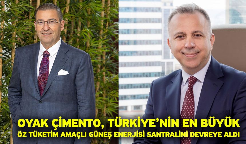 OYAK Çimento, Türkiye’nin en büyük öz tüketim amaçlı güneş enerjisi santralini devreye aldı