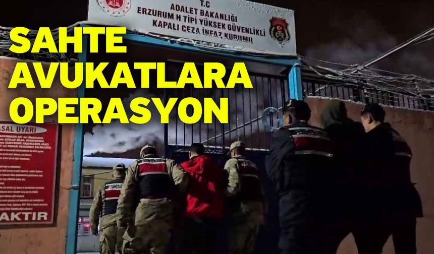 Sahte Avukatlara Operasyon