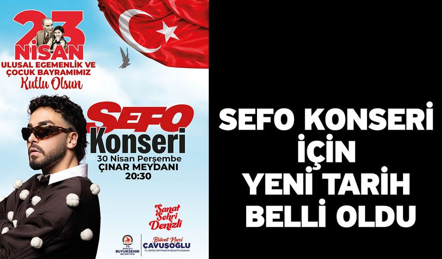 Sefo konseri için yeni tarih belli oldu