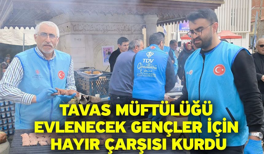 Tavas Müftülüğü evlenecek gençler için hayır çarşısı kurdu