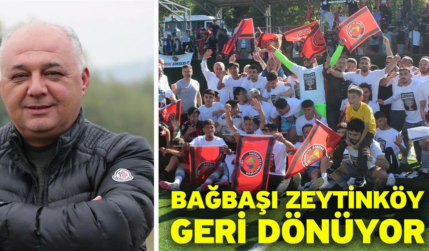 Bağbaşı Zeytinköy Geri Dönüyor