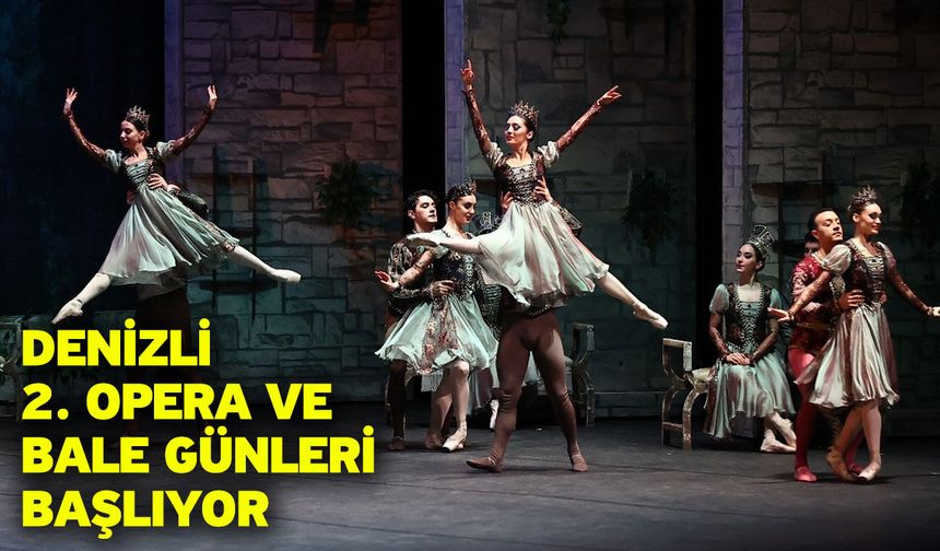 Denizli Büyükşehir, dünya sahnelerini kente getiriyor