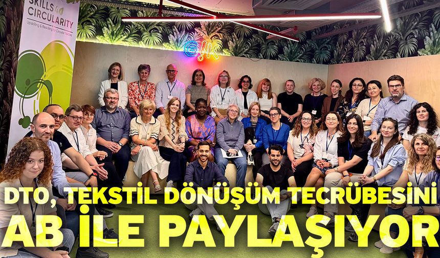 Tekstil Sektörünün Dönüşümü İçin 21 Ortak Bir Araya Geldi