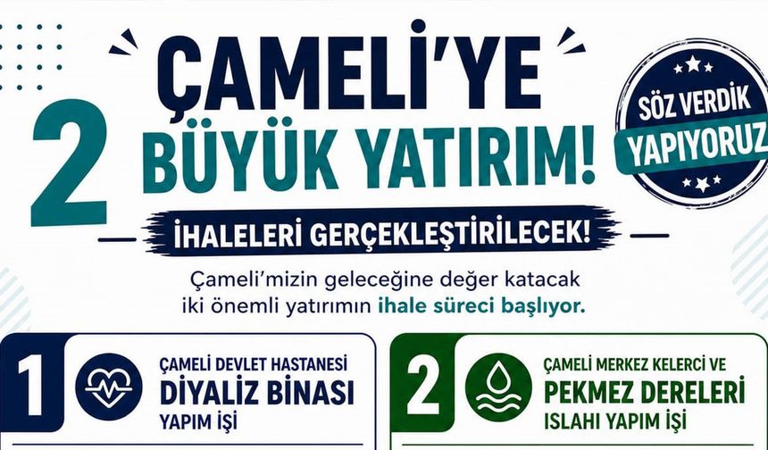 Çameli’de sağlık ve çevreye iki dev yatırım için ihale süreci başlıyor