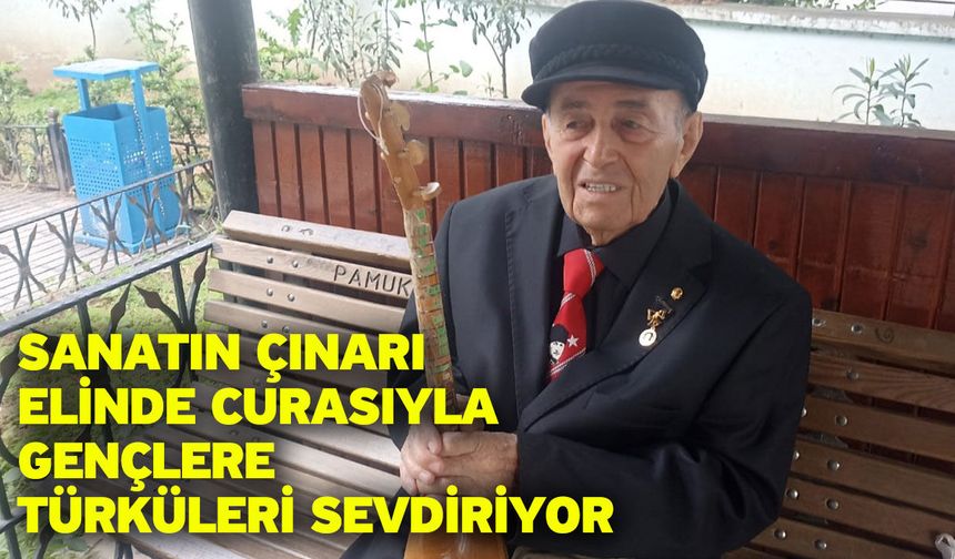 Sanatın çınarı elinde curasıyla gençlere türküleri sevdiriyor
