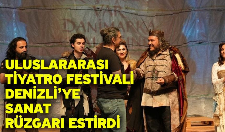 28 tiyatro topluluğu Denizli’de sanatseverlerle buluştu